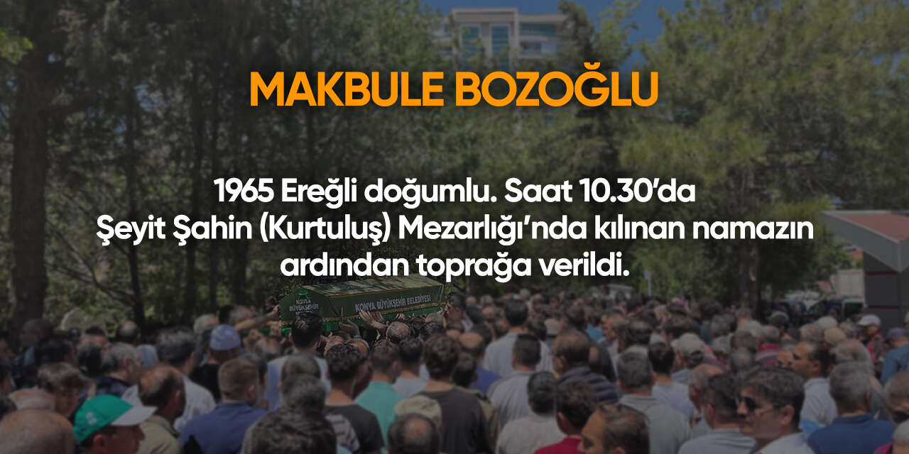 Konya'da bugün vefat edenler | 26 Mayıs 2026 14